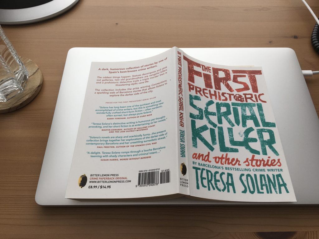 The First Prehistoric Serial Killer and Other Stories by Teresa Solana; Peter Bush, trans.
