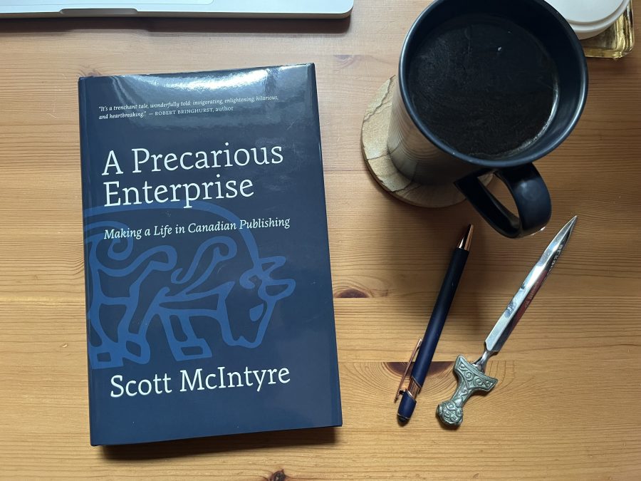 Survival skills: In his memoir A Precarious Enterprise, former D&M co-founder Scott McIntyre reflects on the roller coaster that is Canadian independent publishing