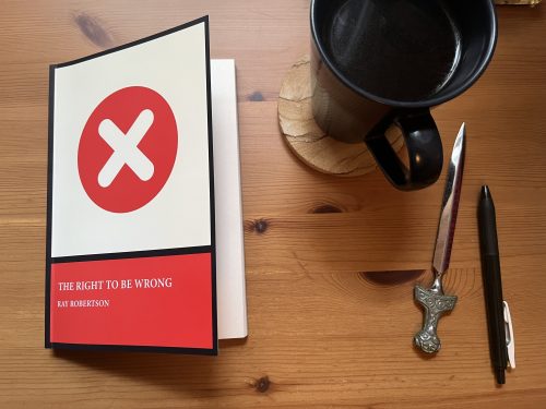 Sanctimonious certainty and bipartisan bullshit: Ray Robertson addresses the cleavages that separate us in The Right to Be Wrong