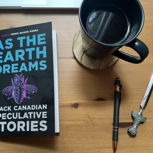 31 Days of Stories 2026, Day 12: As the Earth Dreams: Black Canadian Speculative Stories